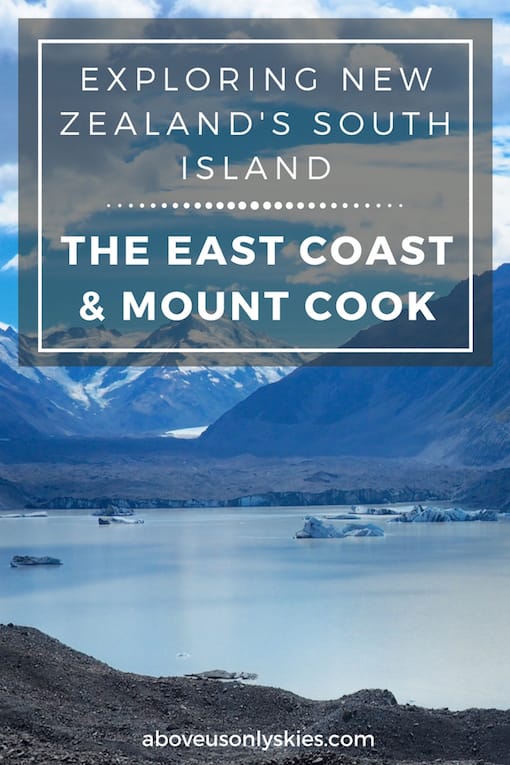 EXPLORING NEW ZEALANDS SOUTH ISLAND THE EAST COAST AND MOUNT COOK....