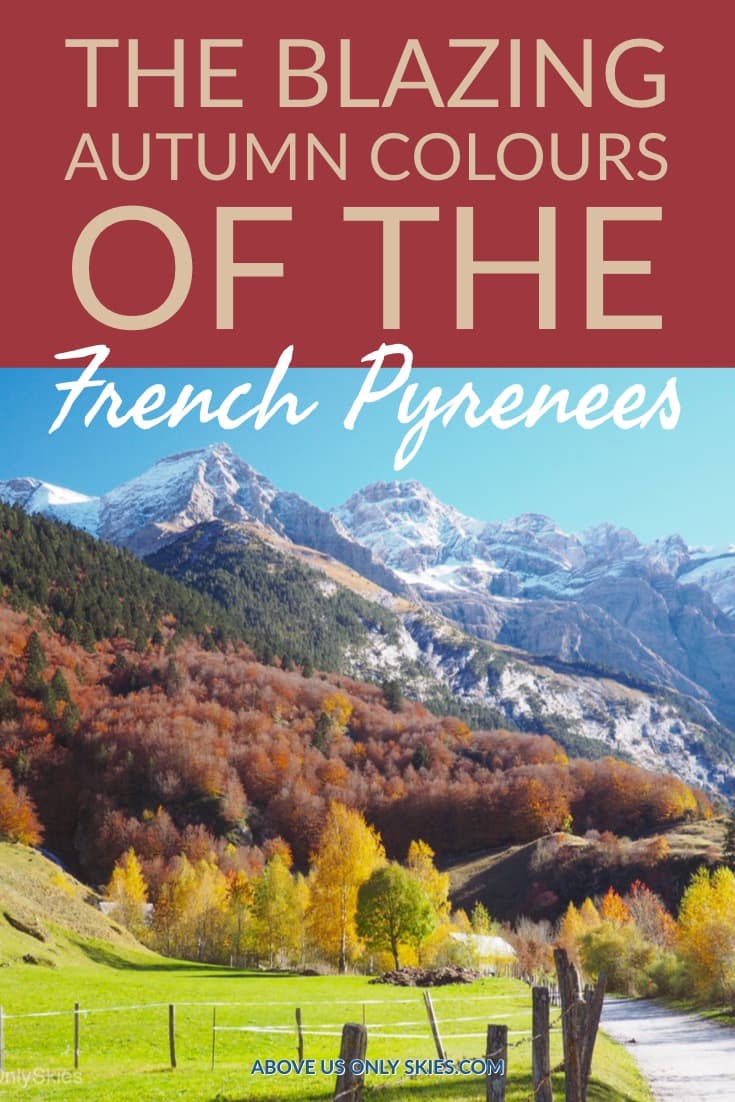 Hiking in the French Pyrenees without the crowds with scenery to die for and some of Europe’s most colourful Autumn displays, it’s all here. #frenchpyrenees #pyrenees #autumntravel #autumndestinations #autumnineurope
