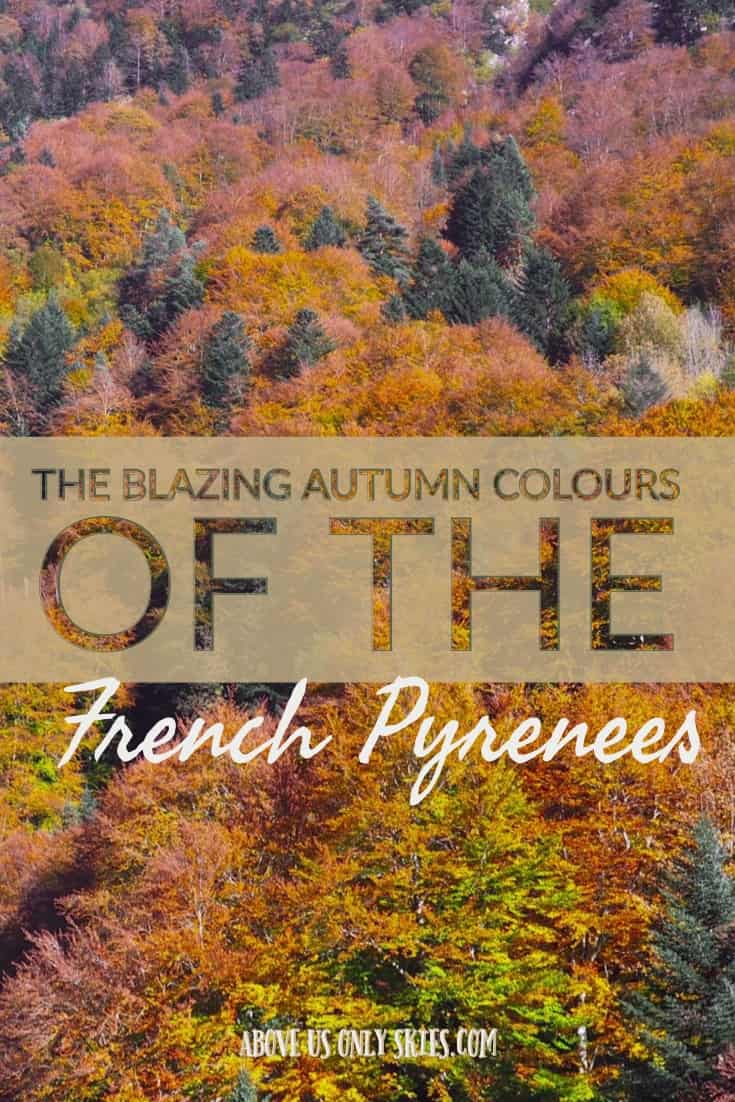 Hiking in the French Pyrenees without the crowds with scenery to die for and some of Europe’s most colourful Autumn displays, it’s all here. #frenchpyrenees #pyrenees #autumntravel #autumndestinations #autumnineurope
