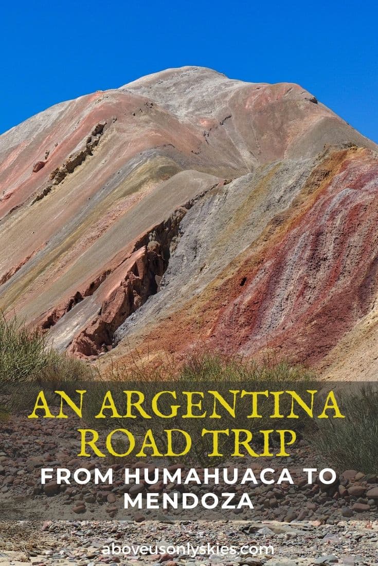 AN ARGENTINA ROAD TRIP FROM HUMAHUACA TO MENDOZA