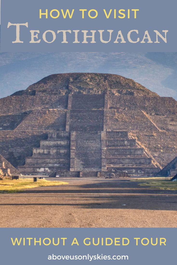 Discover how to visit Teotihuacan - once the largest city in the Americas - independently on our complete self-guided walking tour