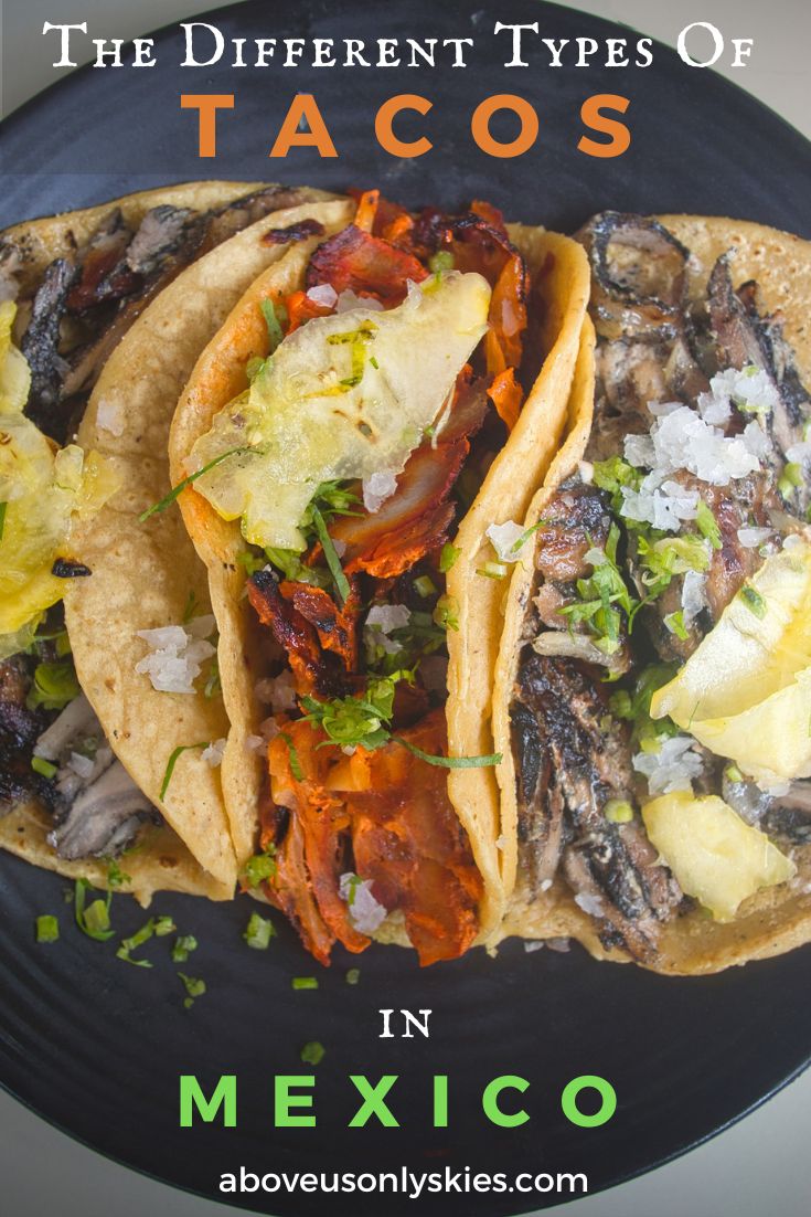 With so many different types of tacos in Mexico to choose from, here's our handy guide to help you make an informed choice next time you visit