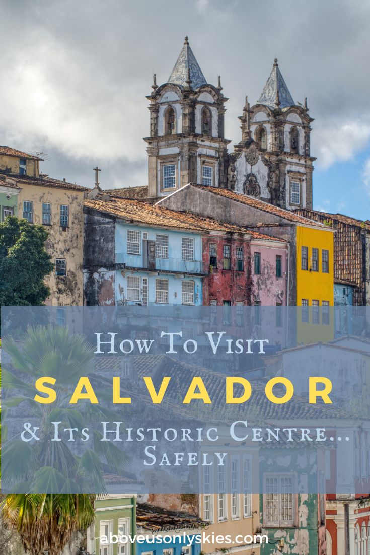 With its turbulent history, incredible African heritage and fantastic food, to visit Salvador is an experience like no other - here's how to do it safely